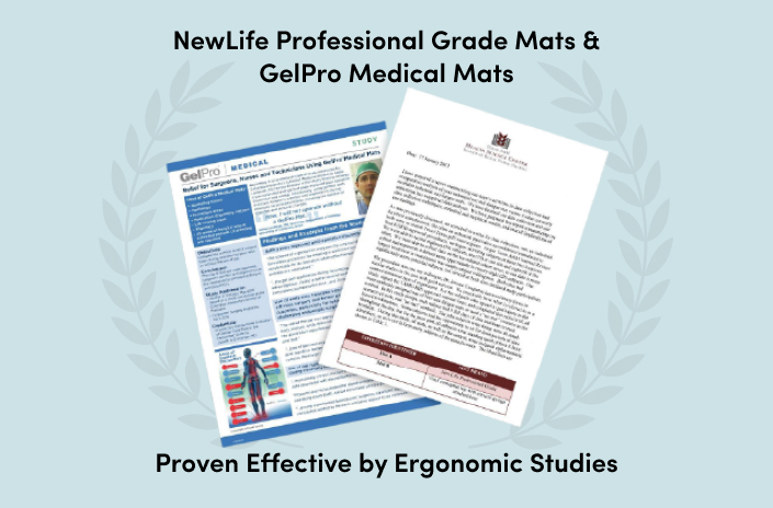 Two Ergonomic studies shown that were done on NewLife Professional Grade comfort mats and GelPro Medical ergonomic mats that discuss how they provide comfort
